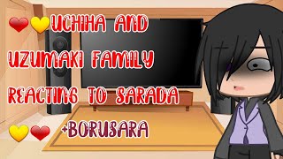 ❤💛Família Uchiha e Uzumaki reagindo a Sarada💛❤ +BoruSara (Gacha Club)