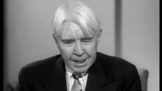 Poet Carl Sandburg interview (1956) by Manufacturing Intellect 25,117 views 4 years ago 30 minutes