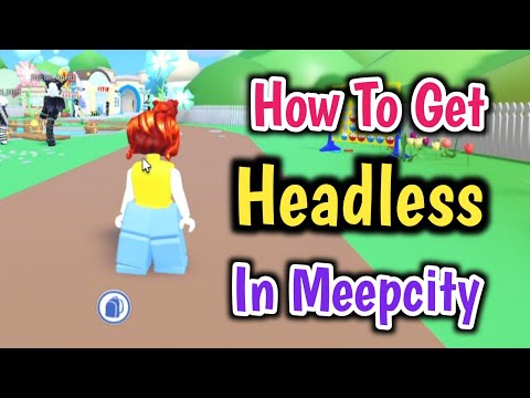 How To Get Headless In Meepcity (2024) | Roblox Meepcity Complete Headless Guide