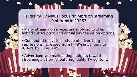 Is Reality TV News Focusing More on Streaming Platforms in 2025? | The Reality Radar