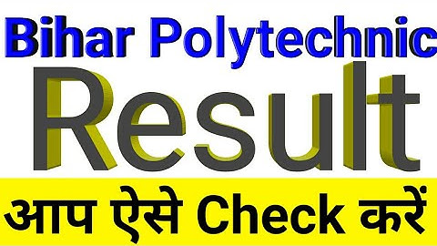 Bihar polytechnic Result || How to check
