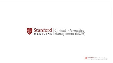 Stanford Master of Science in Clinical Informatics Management (MCiM)