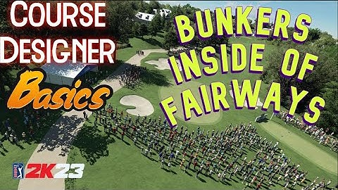 PGA 2K23 Course Designer (Bunkers inside of Fairways)