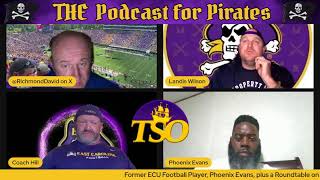 TSO Sunday Night- Former ECU Football Player, Phoenix Evans and a Roundtable.