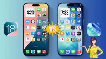 iOS 26 vs iOS 18 – Full Comparison! What