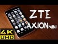 ZTE Axon Mini - Обзор