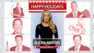 Happy Holidays from Audra Martin & Everyone at FOX Sports North