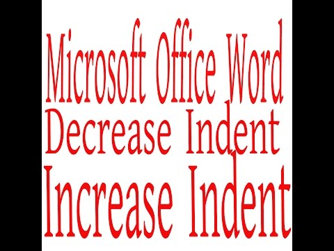 How to find Decrease Indent and Increase Indent