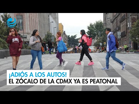 ¡Adiós a los autos! El Zócalo de la CDMX ya es peatonal