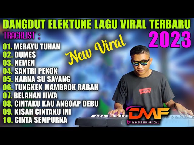 LAGU DANGDUT NONSTOP TERBARU 2023 | MERAYU TUHAN, DUMES, NEMEN class=