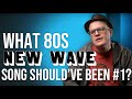 What 80's New Wave Song Should've Been a #1 Hit? | #1 In Our Hearts | Professor of Rock