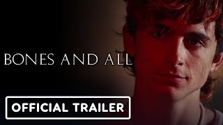 Bones And All - Official Trailer 2022 Taylor Russell, Timothée Chalamet