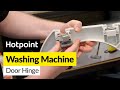 How to Replace the Door Hinge on a Hotpoint Washing Machine