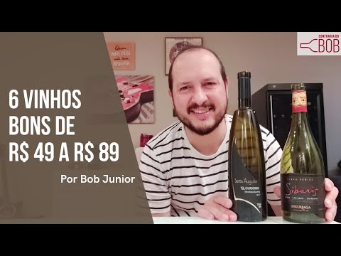 6 vinhos até R$ 89 - Vinho Bom e Barato #08 - Confraria do Bob - Seleção de Outubro