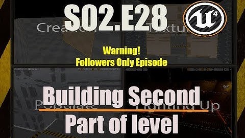 Ue4 tutorials - Deathscyp Factory S02E28 - Building second part of stage in speed mode with tips
