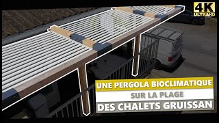 Une pergola bioclimatique sur la plage des Chalets Gruissan