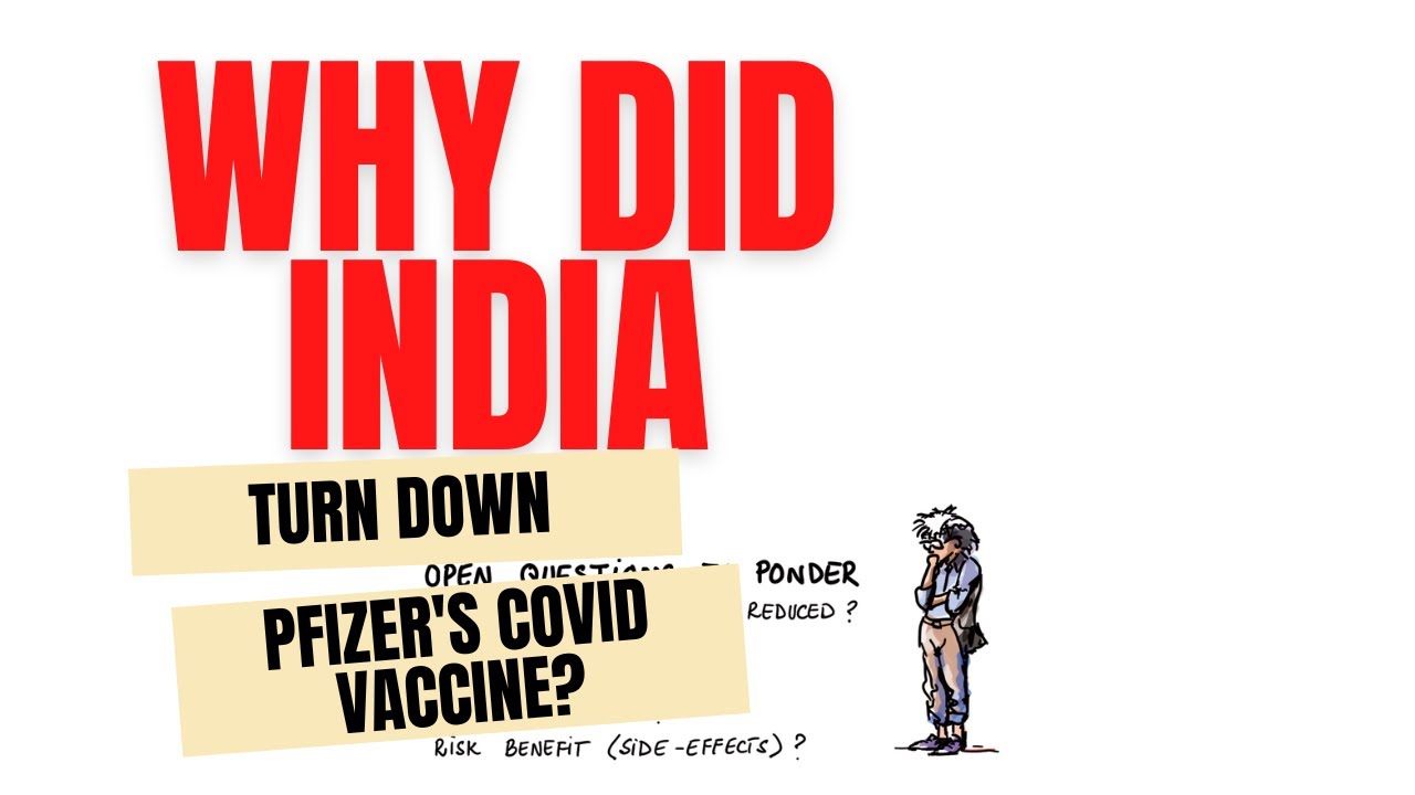 Why India did not allow Pfizer’s Covid-19 vaccine?