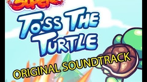 Super Toss the Turtle Original Soundtrack