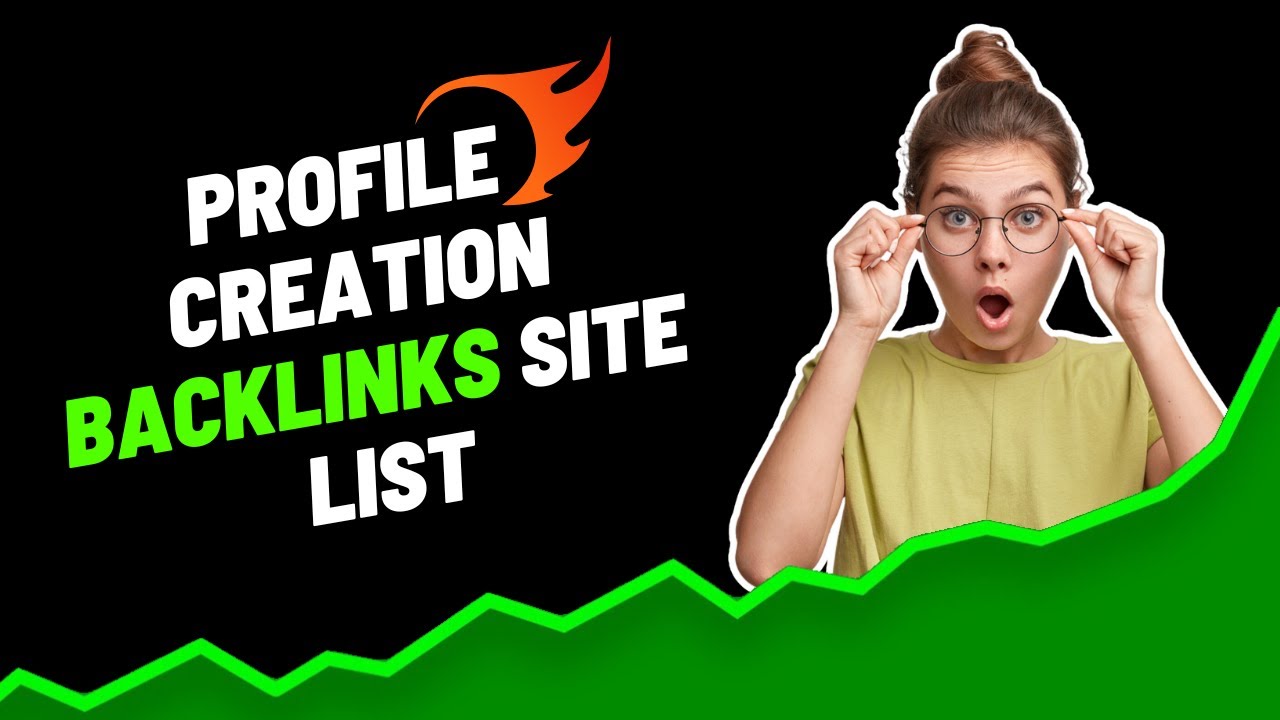 Profile Creation Backlinks Site List | Instant Approval