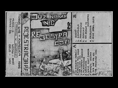 Rejestracja — Rejestracja - Już Nie Ma Nic - 1986