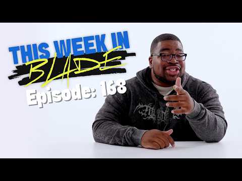 This Week in Blade, presented by my dad! Episode 168