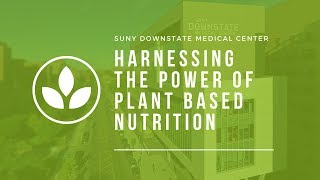 Plant Based Nutrition  Session II