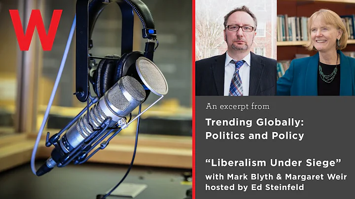 Liberalism Under Siege: Mark Blyth, Margaret Weir ...