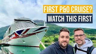 10 Things You MUST Know Before Your First P&O Cruise