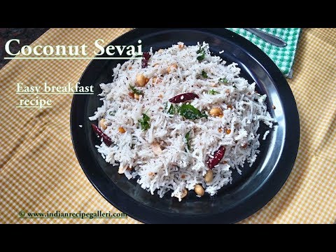 Coconut Sevai | Thengai Sevai | Coconut Rice Noodles | Easy Idiyappam Recipes