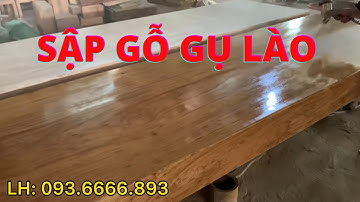 “ CHI TIẾT “ CHƠI SẬP GỖ GỤ PHẢI BIẾT MẶT VÂN ĐỂ TRÁNH BỊ LỪA