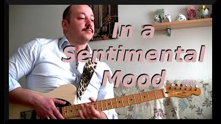 In a Sentimental Mood - Guitar chord melody