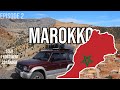 Episode 2  Marokko    Alleine durch Afrika.