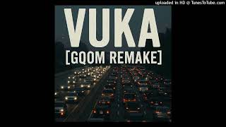 Download Lagu Vuka Gqom Remake🔥 MP3 Download Lagu Vuka Gqom Remake🔥 MP3