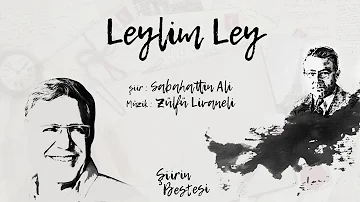 Zülfü Livaneli - Leylim Ley - "Ses"