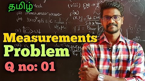 Measurements|Problem|Physics 11|Tamil|MurugaMP