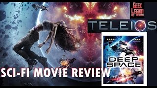 TELEIOS ( 2017 Sunny Mabrey ) aka DEEP SPACE aka BEYOND THE TREK Sci-Fi Movie Review TELEIOS ( 2017 Sunny Mabrey ) aka DEEP SPACE aka BEYOND THE TREK Sci-Fi Movie Review