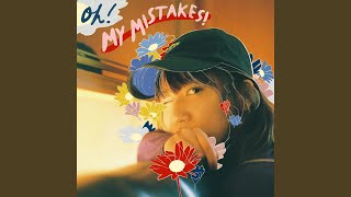 Video thumbnail of "Shion Tsuji - Oh! My Mistakes!"