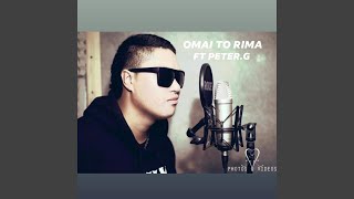 Video thumbnail of "G-BABY - OMAI TO RIMA (feat. PETER G)"