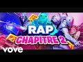 Rap  chapitre 2 fortnite clip officiel