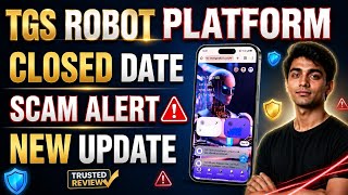 TGS ROBOT EARNING APP | CLOSED DATE | TGS ROBOT APP WITHDRAW PROBLEM | TGS ROBOT APP NEW UPDATE |  screenshot 3