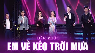 Liên Khúc Em Về Kẻo Trời Mưa - Hồng Quyên và Nhiều Ca Sĩ | Ca Nhạc Trữ Tình Hay Đặc Sắc Nhất 2024