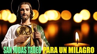 ORACION PODEROSA A SAN JUDAS TADEO PARA UN MILAGRO