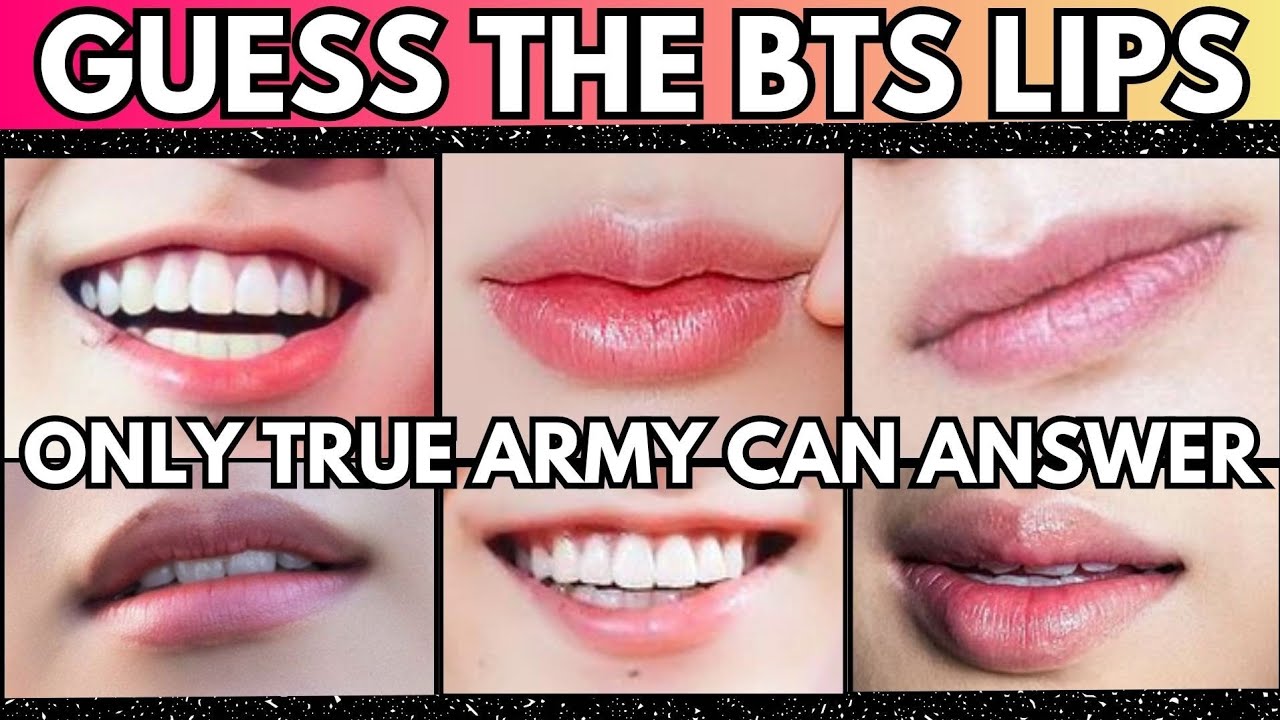 BTS QUIZ - BTS LIPS - #3 Only ARMY's Can Complete This BTS Quiz