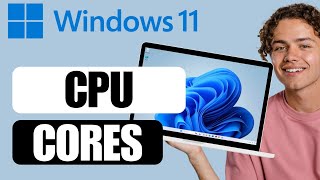 How to Check How Many Cores Your CPU Has in Windows 11 or 10 PC