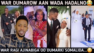 Aan Wada Hadlno Plz Dumarki Somalida Oo Wada Guursadey Ragg Ajinabi Ah Aroosyadi Bisha Dhacay