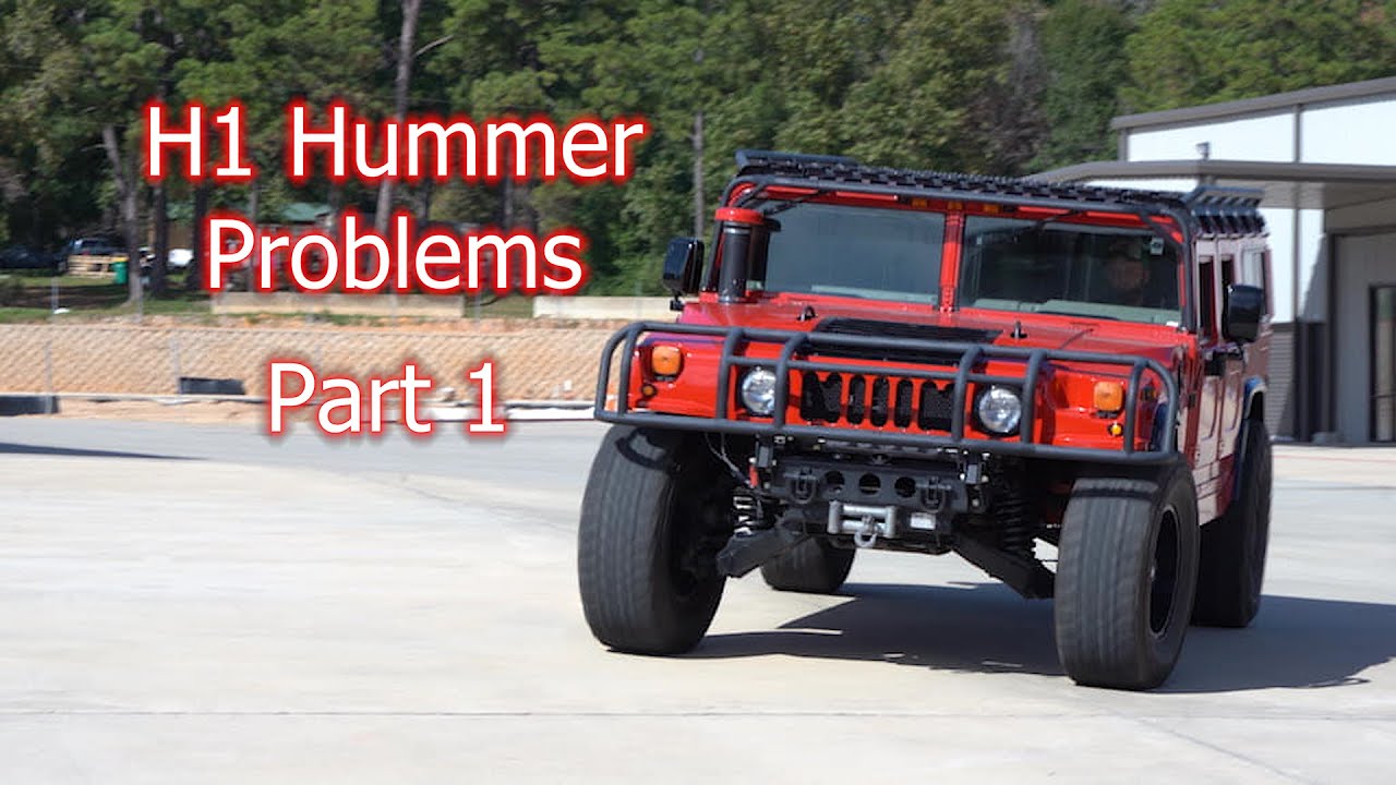 H1 Hummer Problems Part 1 YouTube