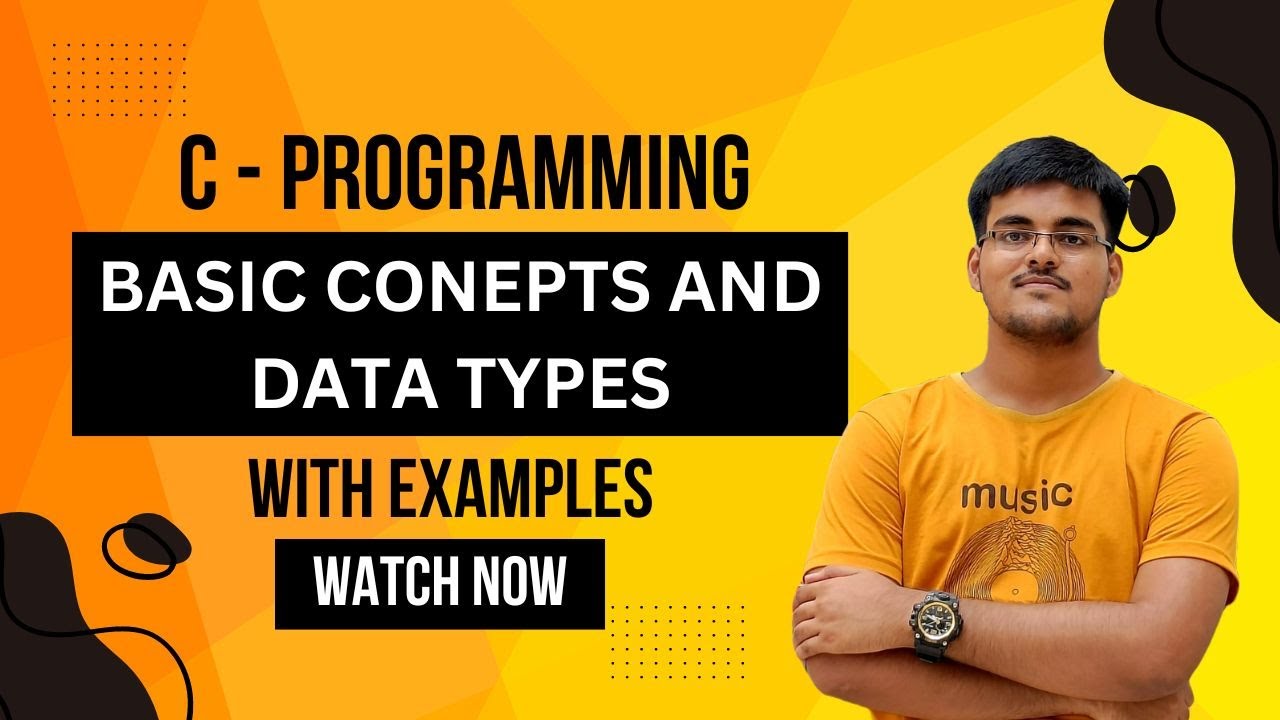 Data Types And Basic Concept | C Programming | Part - 2 - YouTube