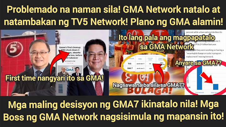 GMA7 first time natalo! Dahilan ng pagkatalo nila alamin! | TV5 tinalo ang GMA Network! Anyare?
