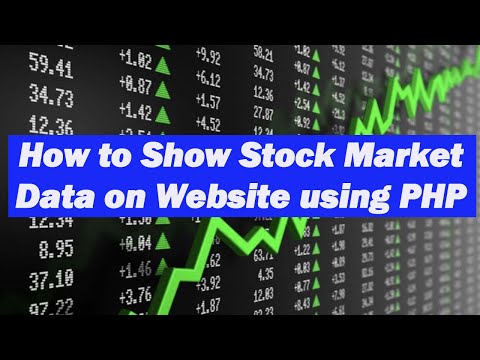 How to Show Stock Market Data on Website using PHP