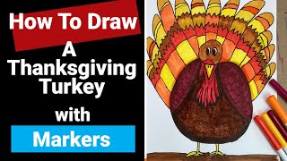 How to draw a Thanksgiving Turkey with Markers News